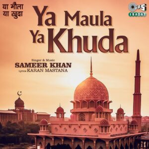Ya Maula Ya Khuda